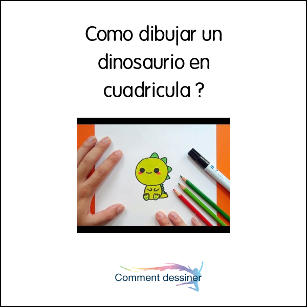 Como dibujar un dinosaurio en cuadricula